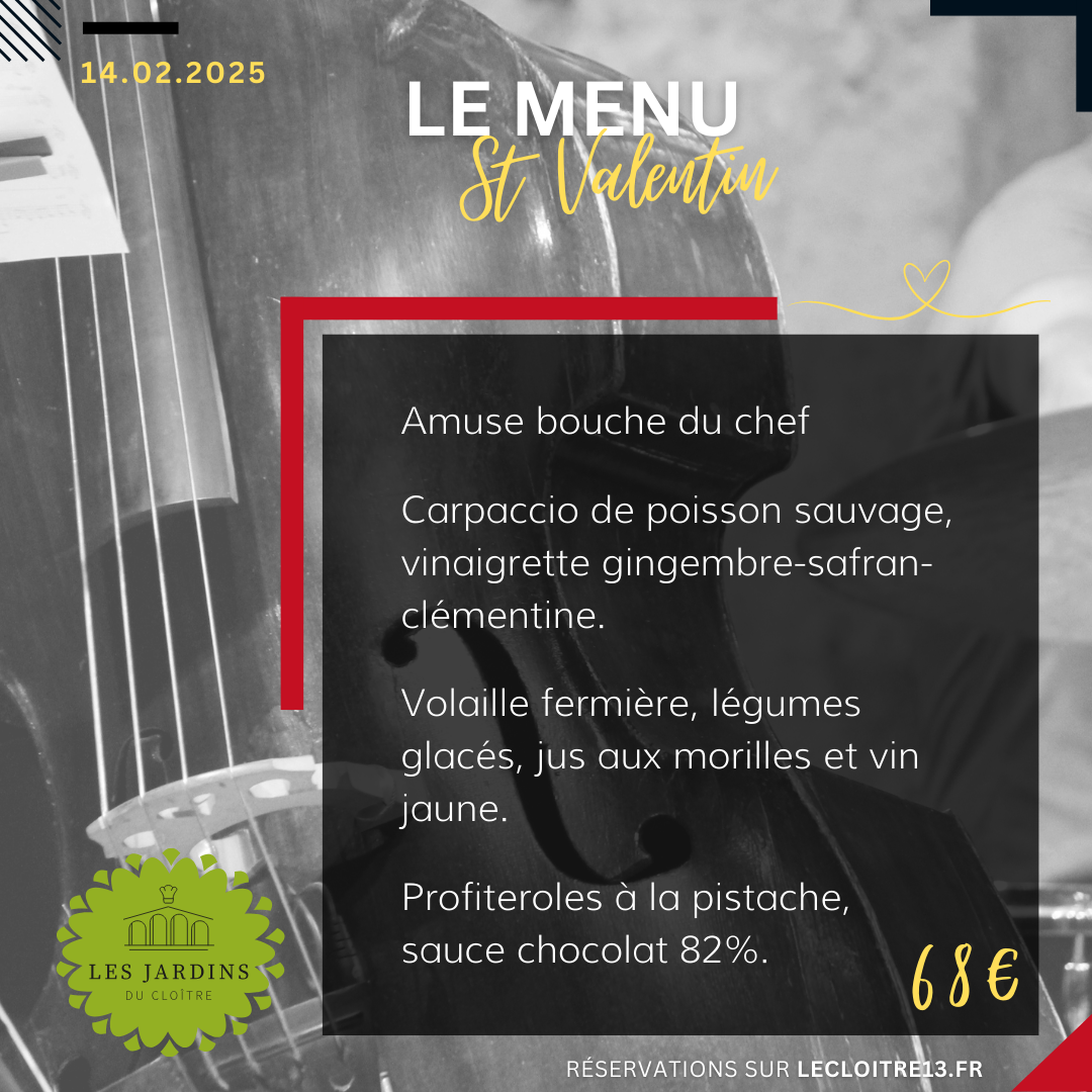 Menu St Valentin 2025 Le Cloître Marseille restaurant